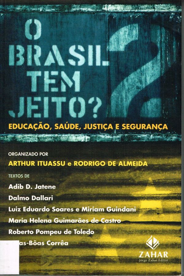 Brasil tem Jeiro? O